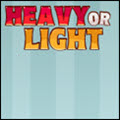 heavy or light